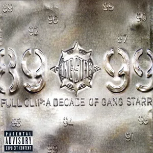 Full clip : a decade of Gang starr